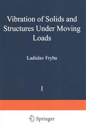 Immagine del venditore per Vibration of Solids and Structures Under Moving Loads venduto da GreatBookPricesUK