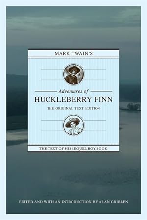 Seller image for Mark Twain's Adventures of Huckleberry Finn : The Original Text Edition for sale by GreatBookPricesUK
