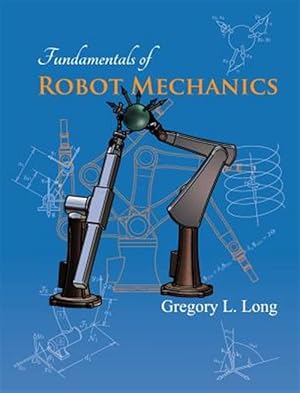 Seller image for Fundamentals of Robot Mechanics for sale by GreatBookPricesUK