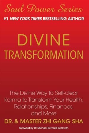 Seller image for Divine Transformation : The Divine Way to Self-clear Karma to Transform Your Health, Relationships, Finances, and More for sale by GreatBookPricesUK