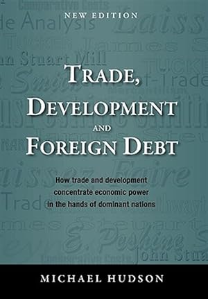 Immagine del venditore per Trade, Development and Foreign Debt venduto da GreatBookPricesUK