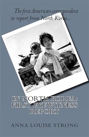 Seller image for In North Korea : First Eyewitness Report for sale by GreatBookPricesUK