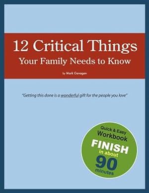 Imagen del vendedor de 12 Critical Things Your Family Needs to Know a la venta por GreatBookPricesUK