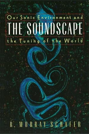 Imagen del vendedor de Soundscape : Our Sonic Environment and the Tuning of the World a la venta por GreatBookPricesUK
