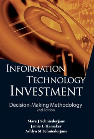 Seller image for Information Technology Investment : Decision-Making Methodology for sale by GreatBookPricesUK
