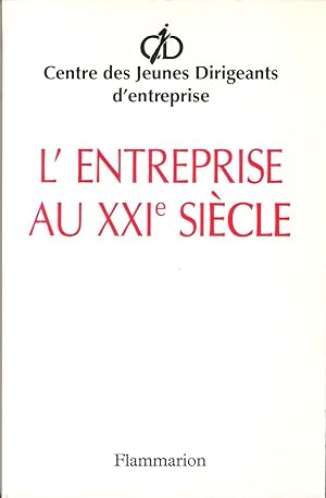 Seller image for L'Entreprise Au XXI Sicle for sale by Au vert paradis du livre