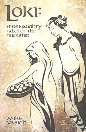Image du vendeur pour Loki : Nine Naughty Tales of the Trickster mis en vente par GreatBookPricesUK