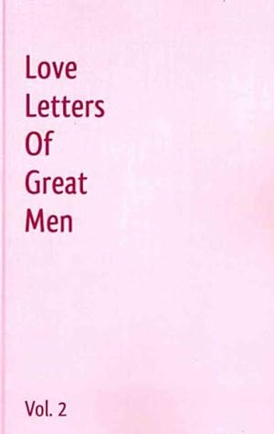 Seller image for Love Letters of Great Men : Love Poems for sale by GreatBookPricesUK