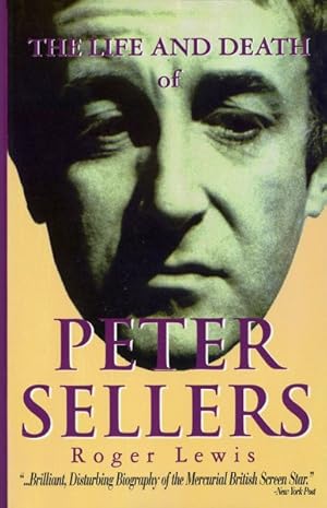 Seller image for Life and Death of Peter Sellers for sale by GreatBookPricesUK