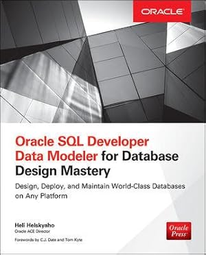 Seller image for Oracle SQL Developer Data Modeler for Database Design Mastery for sale by GreatBookPricesUK