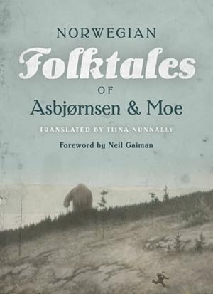 Seller image for Complete and Original Norwegian Folktales of Asbj rnsen and Moe for sale by GreatBookPricesUK