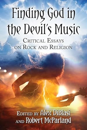 Image du vendeur pour Finding God in the Devil's Music : Critical Essays on Rock and Religion mis en vente par GreatBookPricesUK