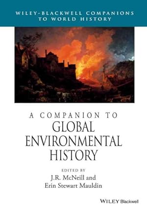 Image du vendeur pour Companion to Global Environmental History mis en vente par GreatBookPricesUK