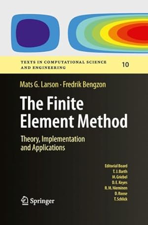 Imagen del vendedor de Finite Element Method : Theory, Implementation, and Applications a la venta por GreatBookPricesUK