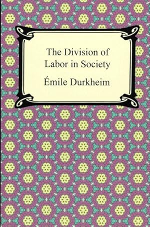 Seller image for Division of Labor in Society for sale by GreatBookPricesUK