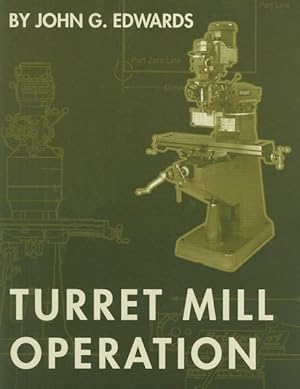 Bild des Verkufers fr Turret Mill Operation zum Verkauf von GreatBookPricesUK