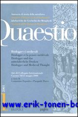 Bild des Verkufers fr QUAESTIO 1 (2001) Heidegger e i medievali / Heidegger et la pensee medievale / Heidegger und das mittelalterliche Denken / Heidegger and Medieval Thought, zum Verkauf von BOOKSELLER  -  ERIK TONEN  BOOKS