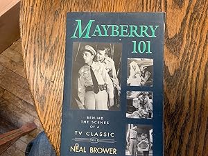 Image du vendeur pour Mayberry 101: Behind the Scenes of a TV Classic mis en vente par Riverow Bookshop