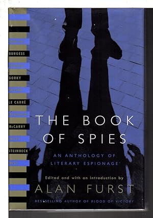 Imagen del vendedor de THE BOOK OF SPIES: An Anthology of Literary Espionage. a la venta por Bookfever, IOBA  (Volk & Iiams)