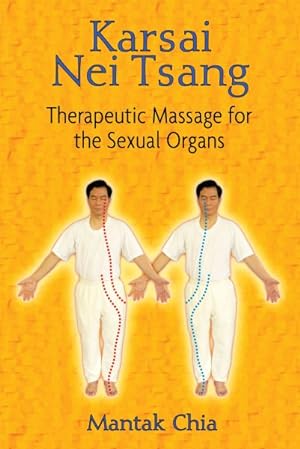 Seller image for Karsai Nei Tsang : Therapeutic Massage for the Sexual Organs for sale by GreatBookPricesUK