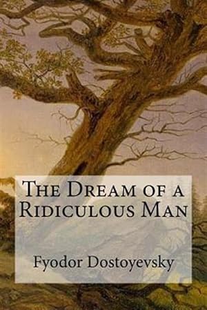 Imagen del vendedor de Dream of a Ridiculous Man a la venta por GreatBookPricesUK