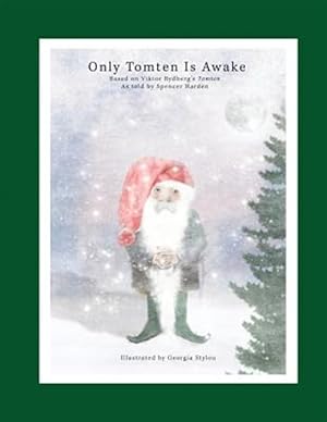 Immagine del venditore per Only Tomten Is Awake venduto da GreatBookPricesUK