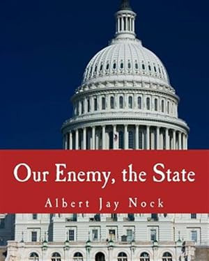Seller image for Our Enemy, The State for sale by GreatBookPricesUK