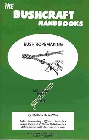 Seller image for Bush Ropemaking for sale by GreatBookPricesUK