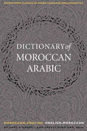 Seller image for Dictionary of Moroccan Arabic : Moroccan-English & English-Moroccan -Language: arabic for sale by GreatBookPricesUK