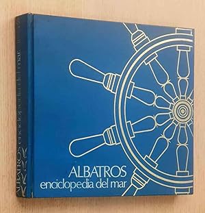 ALBATROS. ENCICLOPEDIA DEL MAR. Volumen 4. El mar como profesión y deporte.