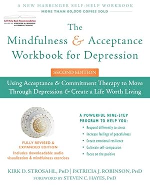 Seller image for Mindfulness and Acceptance Workbook for Depression : Using Acceptance & Commitment Therapy to Move Through Depression & Create a Life Worth Living for sale by GreatBookPricesUK