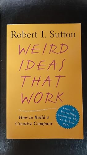 Immagine del venditore per Weird Ideas That Work: How to Build a Creative Company venduto da Darby Jones