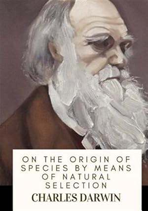 Seller image for On the Origin of Species by Means of Natural Selection for sale by GreatBookPricesUK