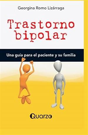 Immagine del venditore per Trastorno bipolar : Una guia para el paciente y su familia -Language: spanish venduto da GreatBookPricesUK