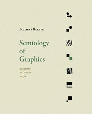 Seller image for Semiology of Graphics : Diagrams, Networks, Maps for sale by GreatBookPricesUK