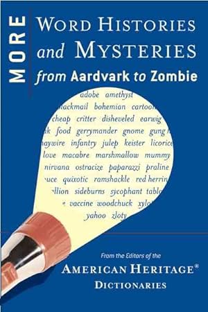 Seller image for More Word Histories And Mysteries : From Aardvark to Zombie for sale by GreatBookPricesUK