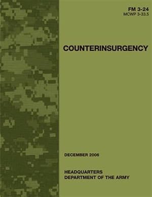 Imagen del vendedor de Counterinsurgency : FM 3-24 / MCWP 3-33.5 a la venta por GreatBookPricesUK