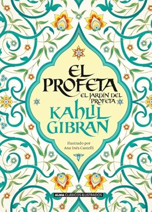 Immagine del venditore per El profeta / The Prophet : El Jardin Del Profeta / the Garden of the Prophet -Language: spanish venduto da GreatBookPricesUK