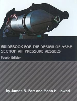 Immagine del venditore per Guidebook for the Design of ASME Section VIII Pressure Vessels venduto da GreatBookPricesUK