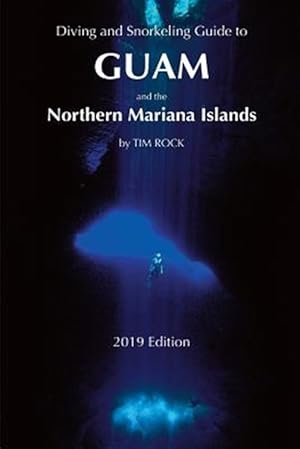 Immagine del venditore per Diving & Snorkeling Guide to Guam and the Northern Mariana Islands venduto da GreatBookPricesUK