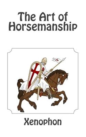 Immagine del venditore per Art of Horsemanship venduto da GreatBookPricesUK