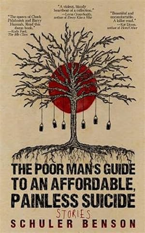 Seller image for The Poor Man's Guide to an Affordable, Painless Suicide: Stories for sale by GreatBookPricesUK