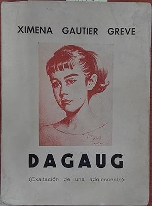 Dagaud ( Exaltación de una adolescente ). Presentación en solapa por Juan de Luigi