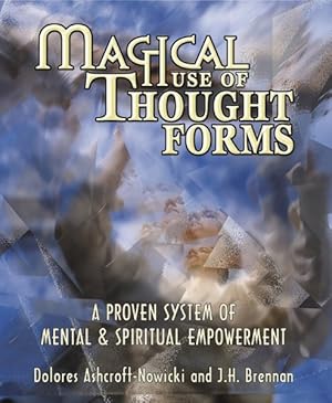 Immagine del venditore per Magical Use of Thought Forms : A Proven System of Mental & Spiritual Empowerment venduto da GreatBookPricesUK