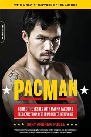 Image du vendeur pour Pacman : Behind the Scenes With Manny Pacquiao--the Greatest Pound-for-Pound Fighter in the World mis en vente par GreatBookPricesUK