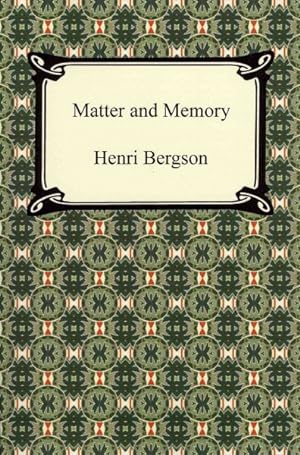 Seller image for Matter and Memory for sale by GreatBookPricesUK