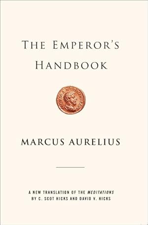 Seller image for Emperor's Handbook : A New Translation of the Meditations for sale by GreatBookPricesUK