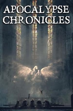 Bild des Verkufers fr Apocalypse Chronicles zum Verkauf von GreatBookPricesUK