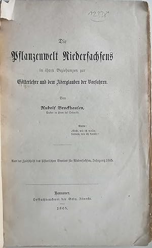 Die Pflanzenwelt Niedersachsens in ihrem Beziehungen zur Götterlehre und dem Aberglauben der Vorf...