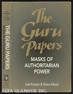 Image du vendeur pour THE GURU PAPERS; Masks of Authoritarian Power mis en vente par Alta-Glamour Inc.